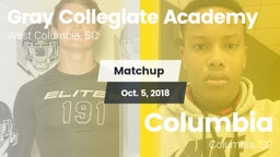 Matchup: Gray Collegiate vs. Columbia  2018