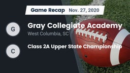 Recap: Gray Collegiate Academy vs. Class 2A Upper State Championship 2020