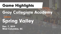 Gray Collegiate Academy vs Spring Valley  Game Highlights - Dec. 7, 2019