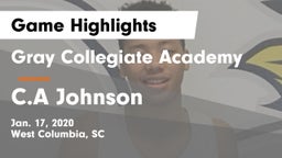 Gray Collegiate Academy vs C.A Johnson  Game Highlights - Jan. 17, 2020