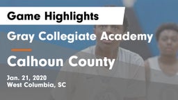 Gray Collegiate Academy vs Calhoun County  Game Highlights - Jan. 21, 2020