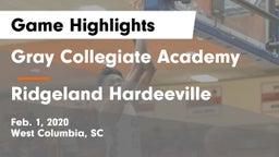 Gray Collegiate Academy vs Ridgeland Hardeeville Game Highlights - Feb. 1, 2020