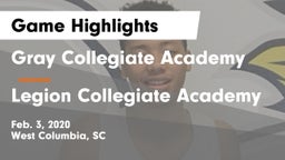 Gray Collegiate Academy vs Legion Collegiate Academy Game Highlights - Feb. 3, 2020