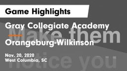 Gray Collegiate Academy vs Orangeburg-Wilkinson  Game Highlights - Nov. 20, 2020