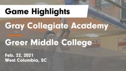 Gray Collegiate Academy vs Greer Middle College  Game Highlights - Feb. 22, 2021