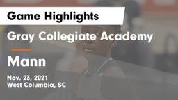 Gray Collegiate Academy vs Mann  Game Highlights - Nov. 23, 2021