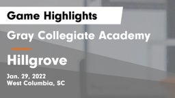 Gray Collegiate Academy vs Hillgrove  Game Highlights - Jan. 29, 2022