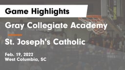 Gray Collegiate Academy vs St. Joseph's Catholic  Game Highlights - Feb. 19, 2022
