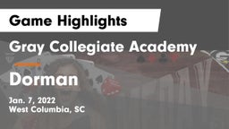 Gray Collegiate Academy vs Dorman  Game Highlights - Jan. 7, 2022