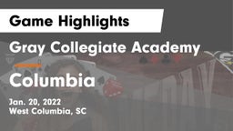 Gray Collegiate Academy vs Columbia  Game Highlights - Jan. 20, 2022