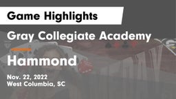 Gray Collegiate Academy vs Hammond  Game Highlights - Nov. 22, 2022