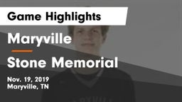 Maryville  vs Stone Memorial  Game Highlights - Nov. 19, 2019