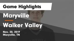 Maryville  vs Walker Valley  Game Highlights - Nov. 30, 2019