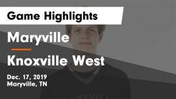 Maryville  vs Knoxville West  Game Highlights - Dec. 17, 2019