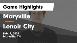 Maryville  vs Lenoir City  Game Highlights - Feb. 7, 2020