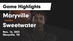 Maryville  vs Sweetwater  Game Highlights - Nov. 16, 2023