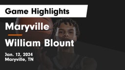 Maryville  vs William Blount  Game Highlights - Jan. 12, 2024