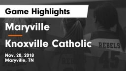 Maryville  vs Knoxville Catholic  Game Highlights - Nov. 20, 2018