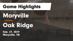 Maryville  vs Oak Ridge Game Highlights - Feb. 27, 2019