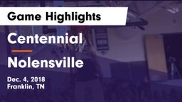 Centennial  vs Nolensville  Game Highlights - Dec. 4, 2018