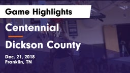Centennial  vs Dickson County  Game Highlights - Dec. 21, 2018