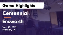 Centennial  vs Ensworth  Game Highlights - Jan. 18, 2019