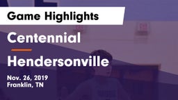 Centennial  vs Hendersonville  Game Highlights - Nov. 26, 2019