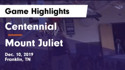 Centennial  vs Mount Juliet  Game Highlights - Dec. 10, 2019