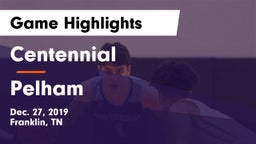 Centennial  vs Pelham  Game Highlights - Dec. 27, 2019