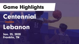 Centennial  vs Lebanon  Game Highlights - Jan. 25, 2020