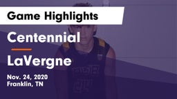 Centennial  vs LaVergne  Game Highlights - Nov. 24, 2020