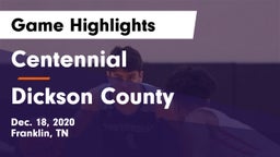 Centennial  vs Dickson County  Game Highlights - Dec. 18, 2020