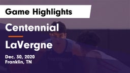 Centennial  vs LaVergne  Game Highlights - Dec. 30, 2020