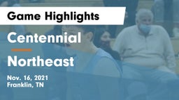 Centennial  vs Northeast  Game Highlights - Nov. 16, 2021