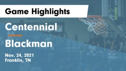 Centennial  vs Blackman  Game Highlights - Nov. 24, 2021