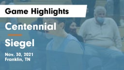 Centennial  vs Siegel  Game Highlights - Nov. 30, 2021