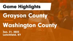 Grayson County  vs Washington County  Game Highlights - Jan. 21, 2023