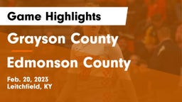 Grayson County  vs Edmonson County  Game Highlights - Feb. 20, 2023