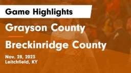 Grayson County  vs Breckinridge County  Game Highlights - Nov. 28, 2023