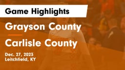 Grayson County  vs Carlisle County  Game Highlights - Dec. 27, 2023