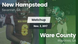 Matchup: New Hampstead High vs. Ware County  2017