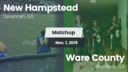 Matchup: New Hampstead High vs. Ware County  2019