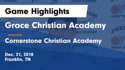 Grace Christian Academy vs Cornerstone Christian Academy Game Highlights - Dec. 21, 2018