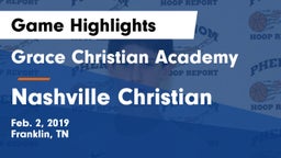 Grace Christian Academy vs Nashville Christian  Game Highlights - Feb. 2, 2019