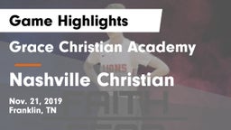 Grace Christian Academy vs Nashville Christian  Game Highlights - Nov. 21, 2019