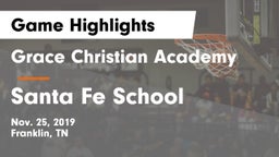 Grace Christian Academy vs Santa Fe School  Game Highlights - Nov. 25, 2019