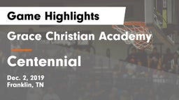 Grace Christian Academy vs Centennial  Game Highlights - Dec. 2, 2019