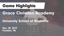 Grace Christian Academy vs University School of Nashville Game Highlights - Dec. 20, 2019