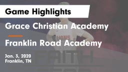 Grace Christian Academy vs Franklin Road Academy Game Highlights - Jan. 3, 2020