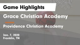 Grace Christian Academy vs Providence Christian Academy  Game Highlights - Jan. 7, 2020